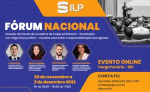 Fórum Nacional – Atuação dos Fiscais de Conselhos de Classe Profissional, Fiscalização com Segurança Jurídica Cautelas para Evitar a Responsabilização dos Agentes, nos dias 30 de Novembro à 02 de Dezembro. Online/Ao vivo com carga horária de 16 horas.
