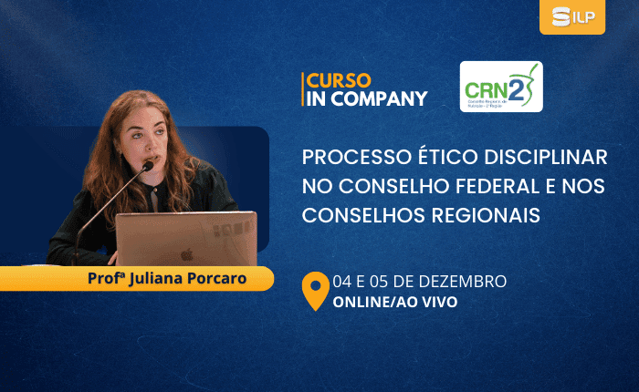 Processo Ético Disciplinar no Conselho Federal e nos Conselhos Regionais, nos dias 04 e 05 de Dezembro de 2024. Online/ Ao vivo com carga horária de 12 horas.