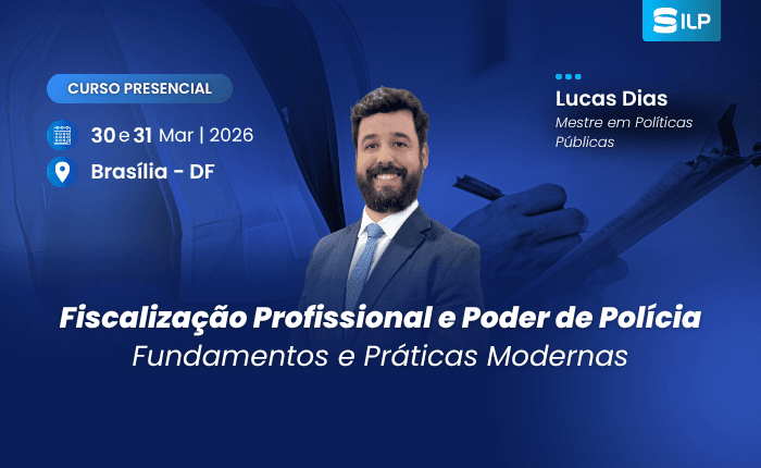 Fiscalização Profissional e Poder de Polícia. De 30 a 31 de Março. Presencial em Brasília – DF, com carga horária de 16 horas.