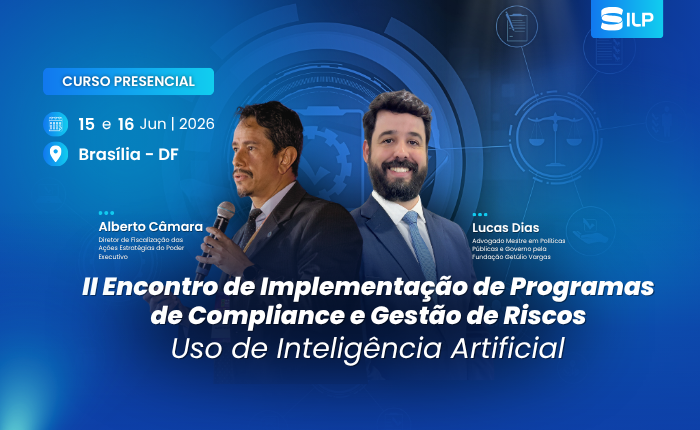 II Encontro de Implementação de Programas de Compliance e Gestão de Riscos, nos dias 15 e 16 de Junho de 2026. Presencial em Brasília – DF, com carga horária de 16 horas.